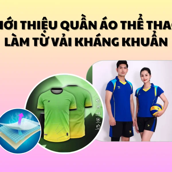 Quần áo thể thao vải kháng khuẩn - Xu hướng thời trang thể thao hiện đại