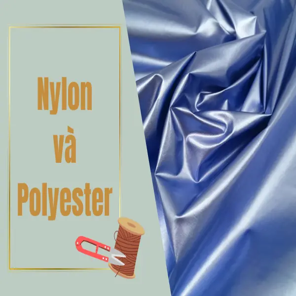 Chất liệu Nylon và Polyester: Đâu là lựa chọn tối ưu?