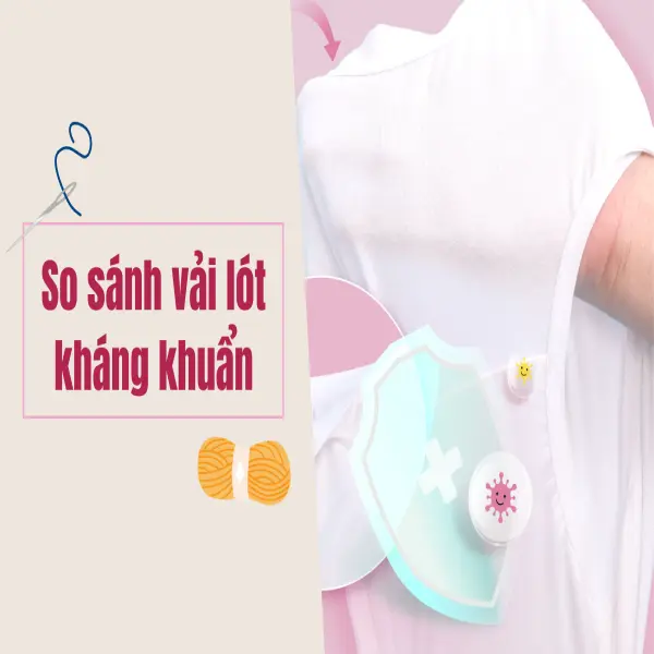 So Sánh Vải Lót Kháng Khuẩn: Đặc Điểm, Ưu Điểm & Ứng Dụng