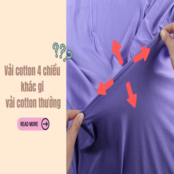 So Sánh Vải Cotton 4 Chiều và Cotton Thường – Điểm Khác Biệt Nổi Bật