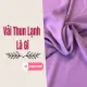 Vải Thun Lạnh Là Gì? Những Điều Cần Biết Về Chất Liệu Thoáng Mát Và Tiện Lợi